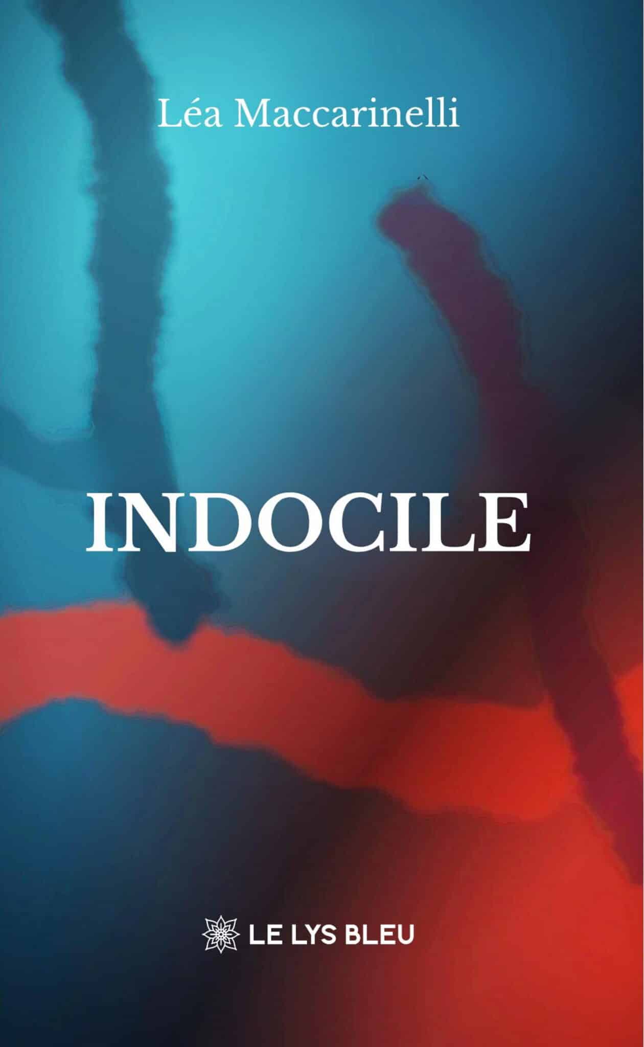 Couverture du livre Indocile